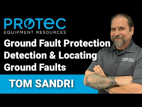 Ground Fault Protection Detection and Locating Ground Faults
