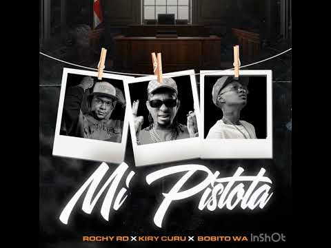 ROCHY RD X KIRY CURU X BOBITO WA - MI PISTOLA 🔫 / Audio oficial