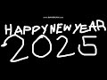 Happy New Year 2025 First Day Of January