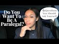 Do you want to be a Paralegal | Helpful Tips and My Journey on How to get a Paralegal Job