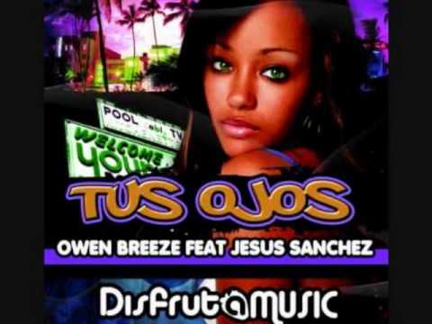 tus ojos - owen breeze & jesus sanchez