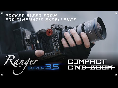 Introducing Ranger S35 Compact Cine Series - Pocket-sized Zoom for Cinematic Excellence
