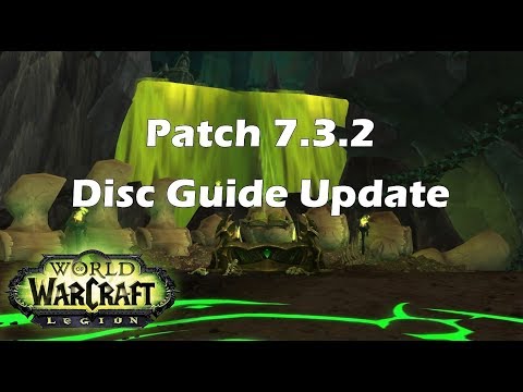 [Legion] Patch 7.3.2 Discipline Guide Update