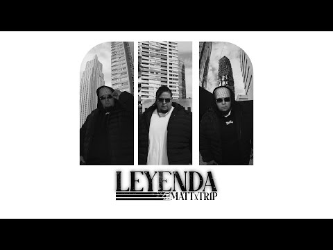 Mattxtrip - Leyenda (prod. Chein)