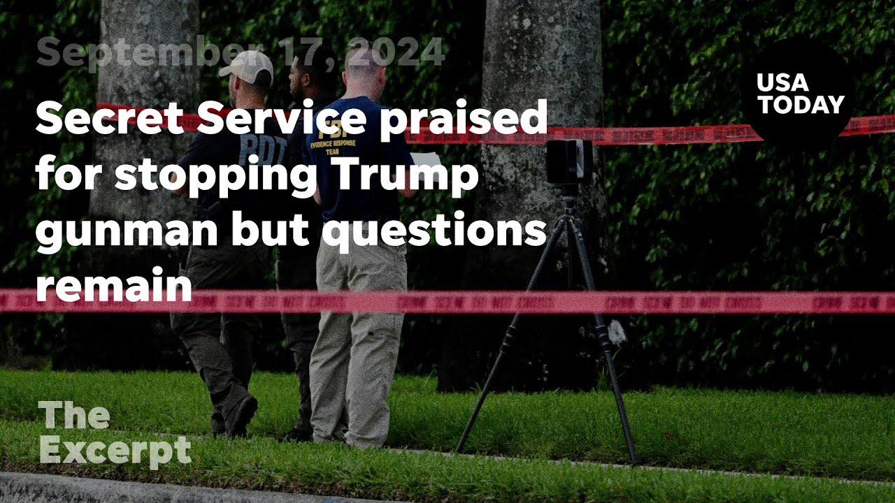 Secret Service praised for stopping Trump gunman but questions remain | The Excerpt