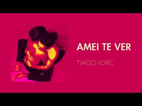 TIAGO IORC - Amei Te Ver