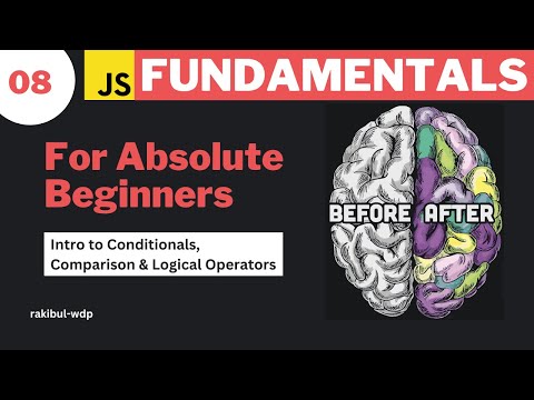 08 Intro To Javascript Conditionals Comparison Logical Operators Javascript Bangla Tutorial