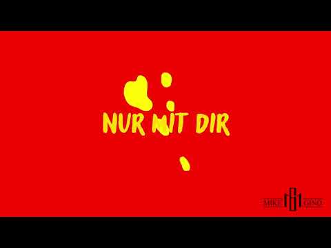 Mike Gino - Nur Mit Dir (prod. by Azuma)
