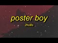2hollis Poster Boy Slowed Reverb Lyrics