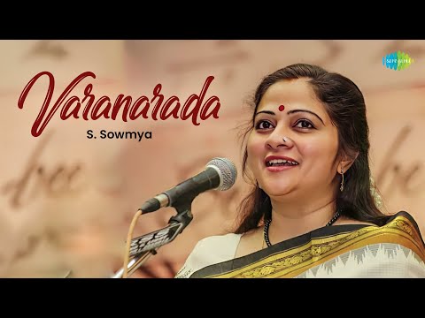 Varanarada | S. Sowmya | Tyagaraja | Carnatic Classical Music