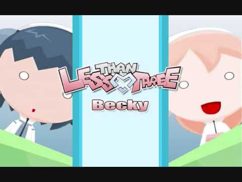 Less Than Three - Becky (Lyrics)