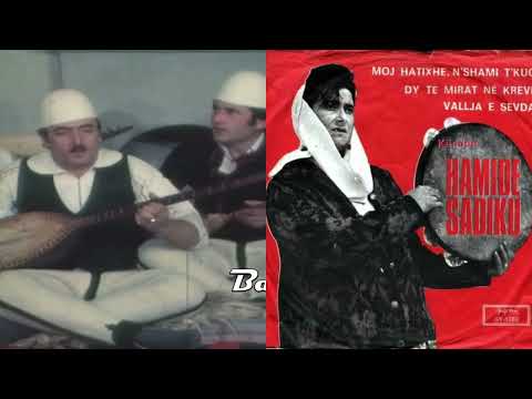 Bajrush Doda & Hamide Sadiku - Këng e Vjeter