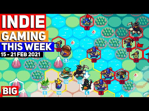 Indie Gaming This Week: 15 - 21 Feb 2021