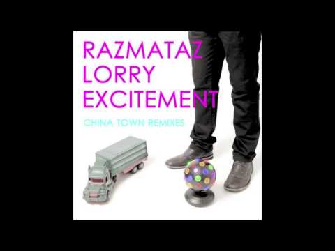 Razmataz Lorry Excitement - China Town (Francophilippe Remix)