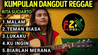Download lagu KUMPULAN DANGDUT REGGAE - RITA SUGIARTO | MALAM, TEMAN BIASA, LUKAKU, KU INGIN mp3 Download lagu KUMPULAN DANGDUT REGGAE - RITA SUGIARTO | MALAM, TEMAN BIASA, LUKAKU, KU INGIN mp3