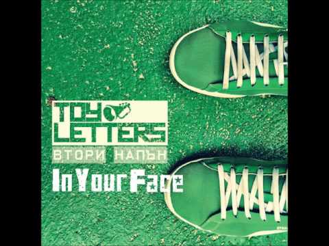 Toy Letters - In Your Face
