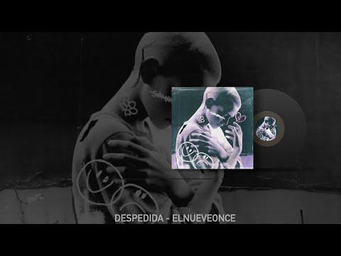 DESPEDIDA - ELNUEVEONCE