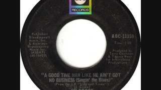 Jim Croce - A Good Time Man Like Me Ain’t Got No Business (Singin’ The Blues)