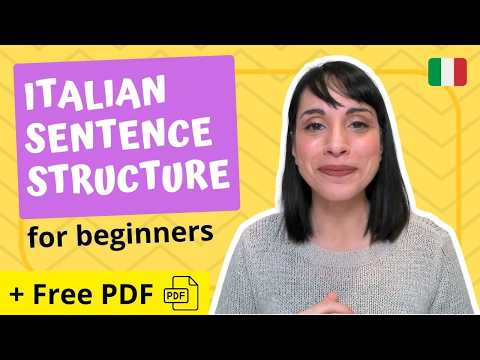 ✍ HOW TO BUILD Italian Sentences EASILY | Italian Sentence Structure