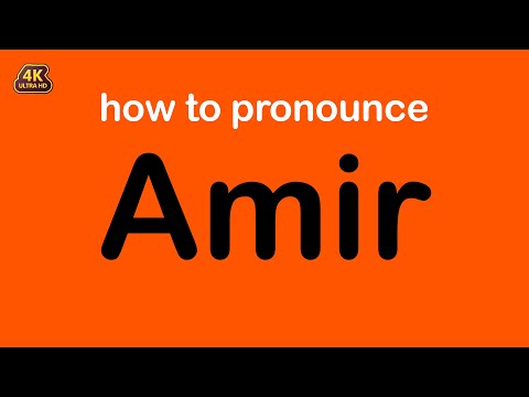 how to pronounce Amir correctly