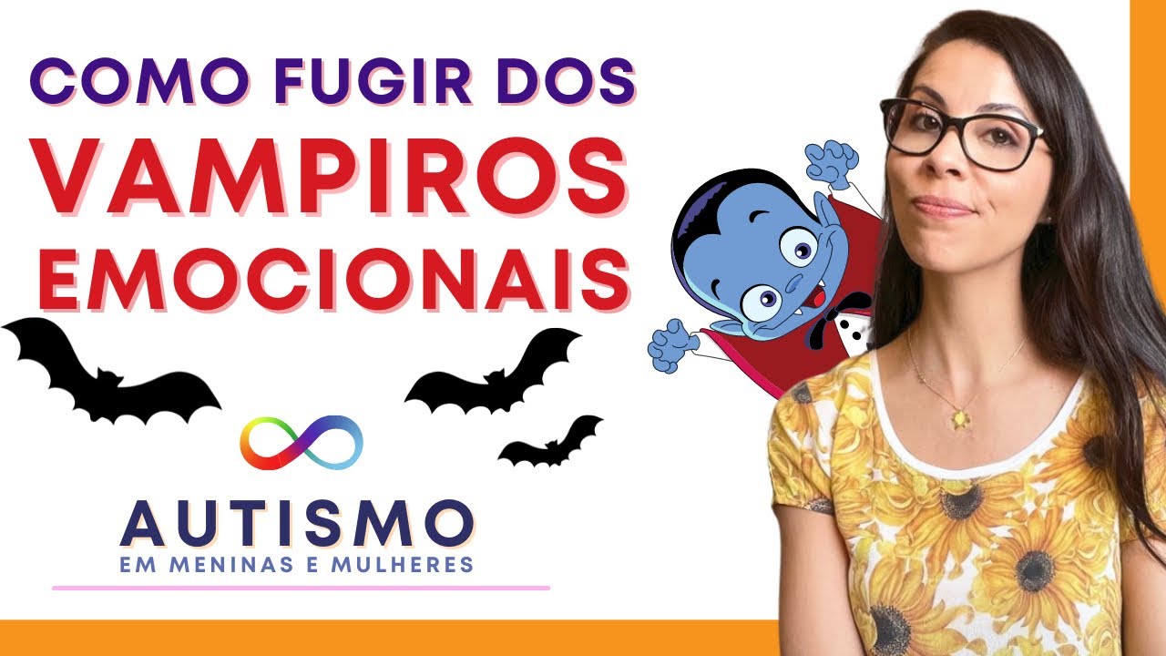 Ingenuidade autista - como se defender dos vampiros emocionais