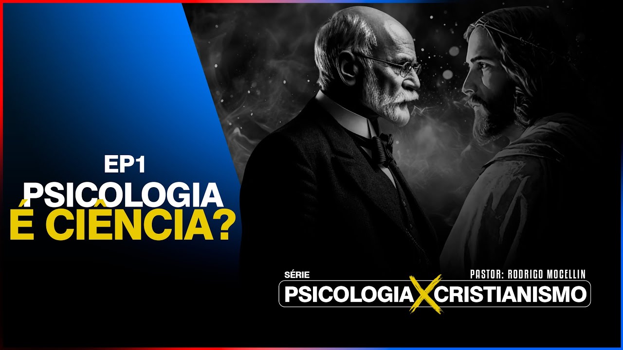 Psicologia: uma religião que finge ser ciência | Pastor Rodrigo Mocellin