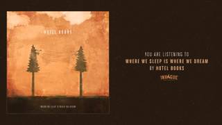 Hotel Books - Where We Sleep Is Where We Dream