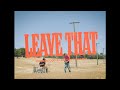 Old Mervs - Leave That