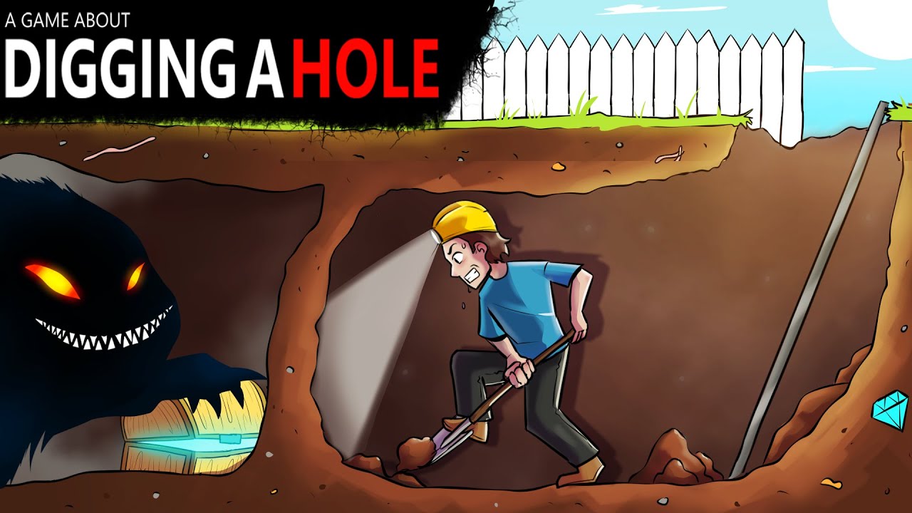NE CREUSEZ JAMAIS DE TROU !! - A GAME ABOUT DIGGING A HOLE