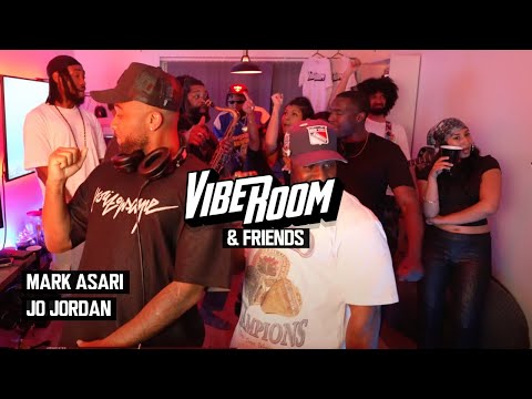 VIBEROOM & FRIENDS | JO JORDAN X MARK ASARI (R&B/EDITS)