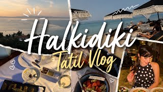 Halkidiki Tatilimiz | Plaj Önerisi | Nasıl Geçti💘🫶🏻