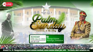 PALM SUNDAY (EASTER 2026)  - SUNDAY 29 MARCH 2026 @ MBUNGO CITY OF PEACE.