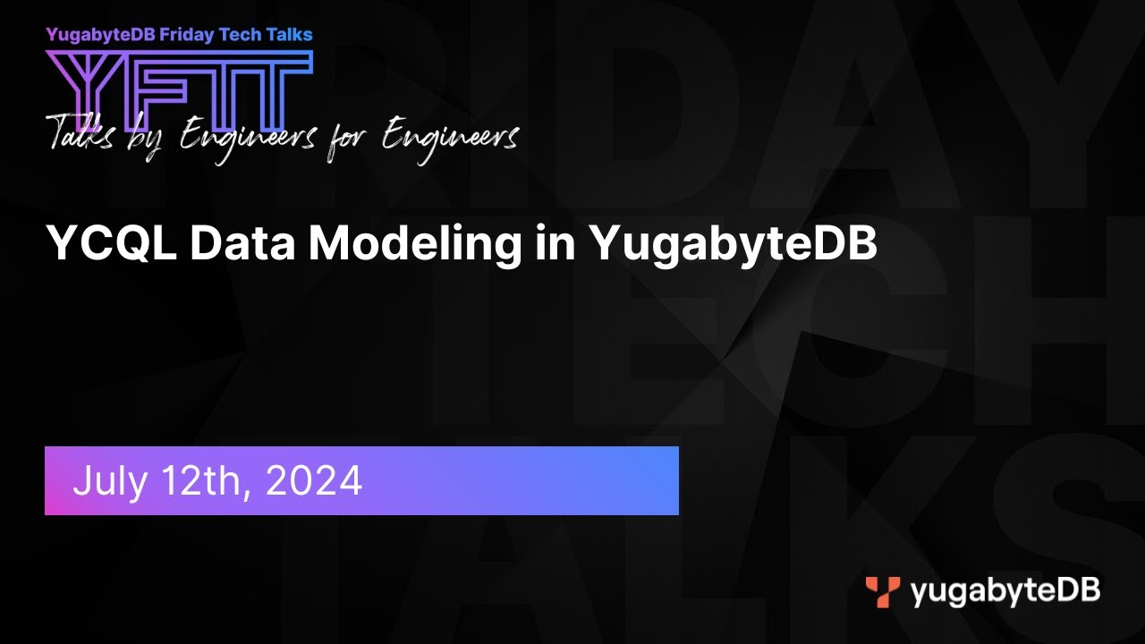 Episode 117: YCQL Data Modeling in YugabyteDB
