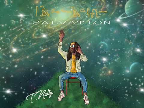 T.Natty - Longer I Live (Salvation Album Audio )