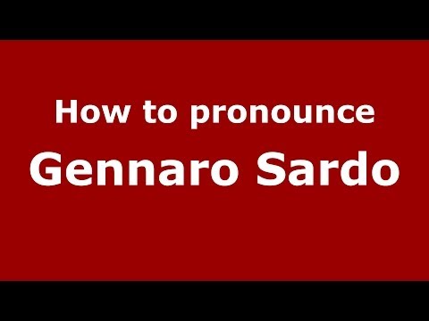 How to pronounce Gennaro Sardo (Italian/Italy)  - PronounceNames.com