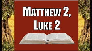 Matthew 2, Luke 2, Come Follow Me