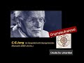 C.G.Jung im Gespräch (Originalaufnahme 1960)