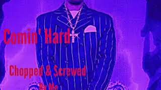 Mr. Pookie Comin&#39; Hard Chopped and Screwed