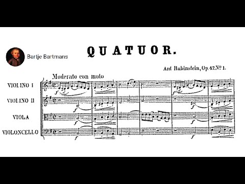 Anton Rubinstein - String Quartet No. 4, Op. 47 No.1 (1856)