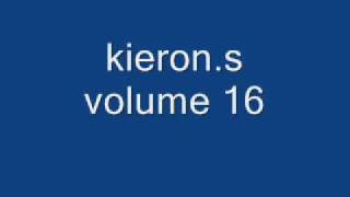 kieron.s vol 16 track 2