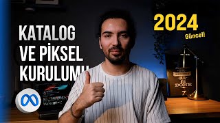 META PİKSEL VE KATALOG KURULUMU - 2024