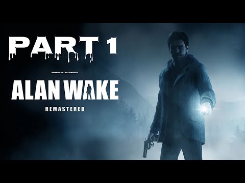 ALAN WAKE REMASTERED Gameplay Walkthrough Part 1 FULL GAME - No Commentary
