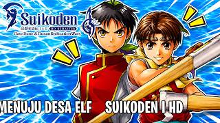 Download lagu SAATNYA KITA MENUJU DESA ELF.. | Suikoden I & II HD Remaster #3 mp3 Download lagu SAATNYA KITA MENUJU DESA ELF.. | Suikoden I & II HD Remaster #3 mp3