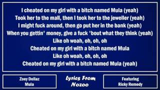 Zoey Dollaz - Mula (Lyrics) Ft. Ricky Remedy