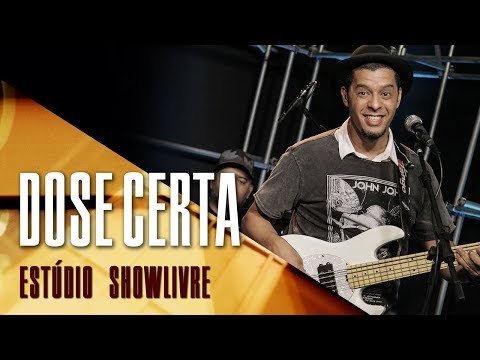 "Solteirice" - Grupo Dose Certa no Estúdio Showlivre 2017