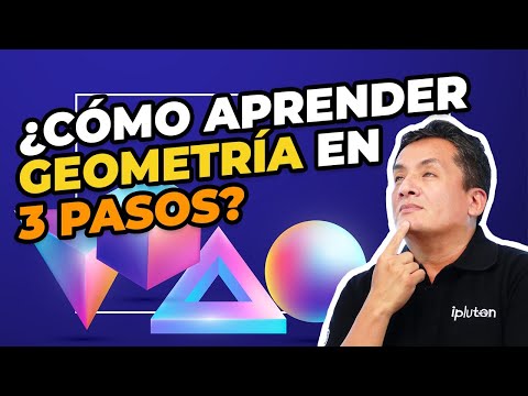 ¿Cómo aprender Geometría en 3 pasos?