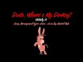 Dude Where S My Donkey Guide Vocal Cover Lyric Video Easy Arr In Lower Key