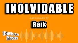 Reik - Inolvidable (Versión Karaoke)