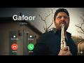 Gafoor Song Ringtone Bads Of Bollywood