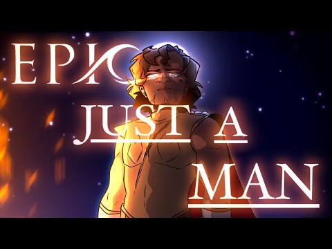 JUST A MAN | EPIC The Musical | ANIMATION